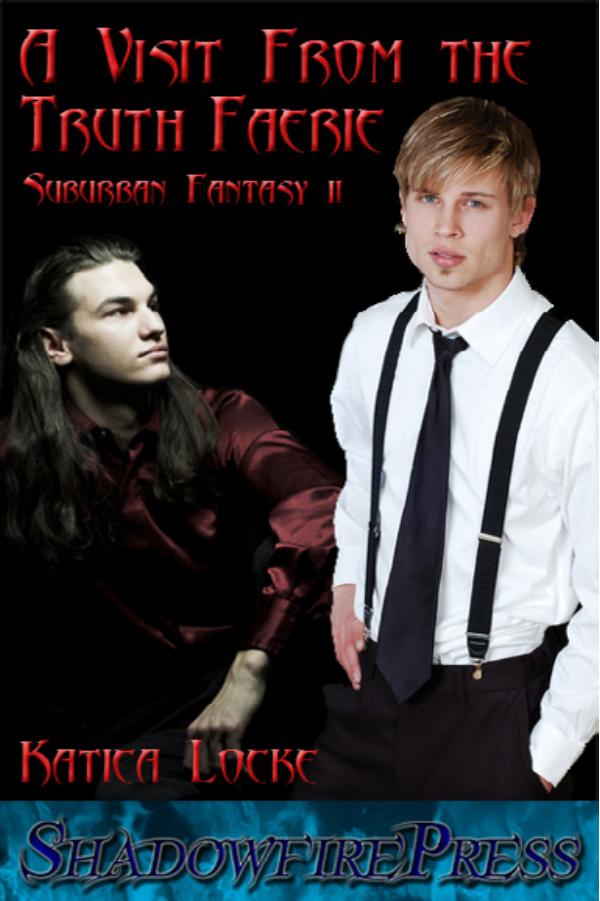 The Vampire Next Door 2- A Visit From the Truth Faerie by Unknown