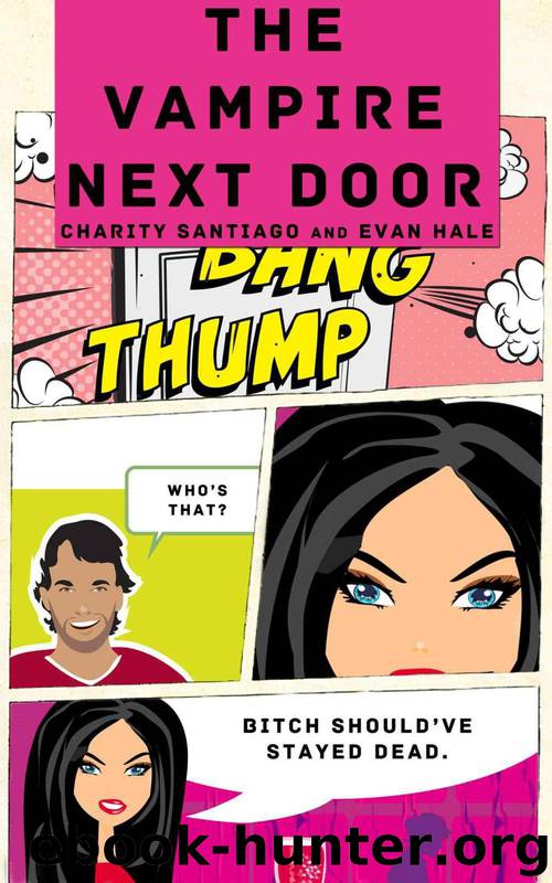 The Vampire Next Door by Santiago Charity & Hale Evan