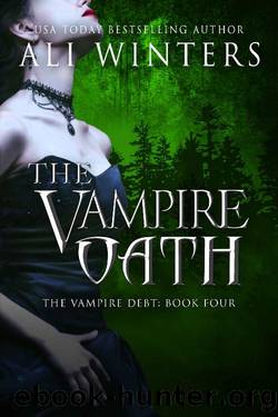 The Vampire Oath (Shadow World: The Vampire Debt Book 4) by Ali Winters
