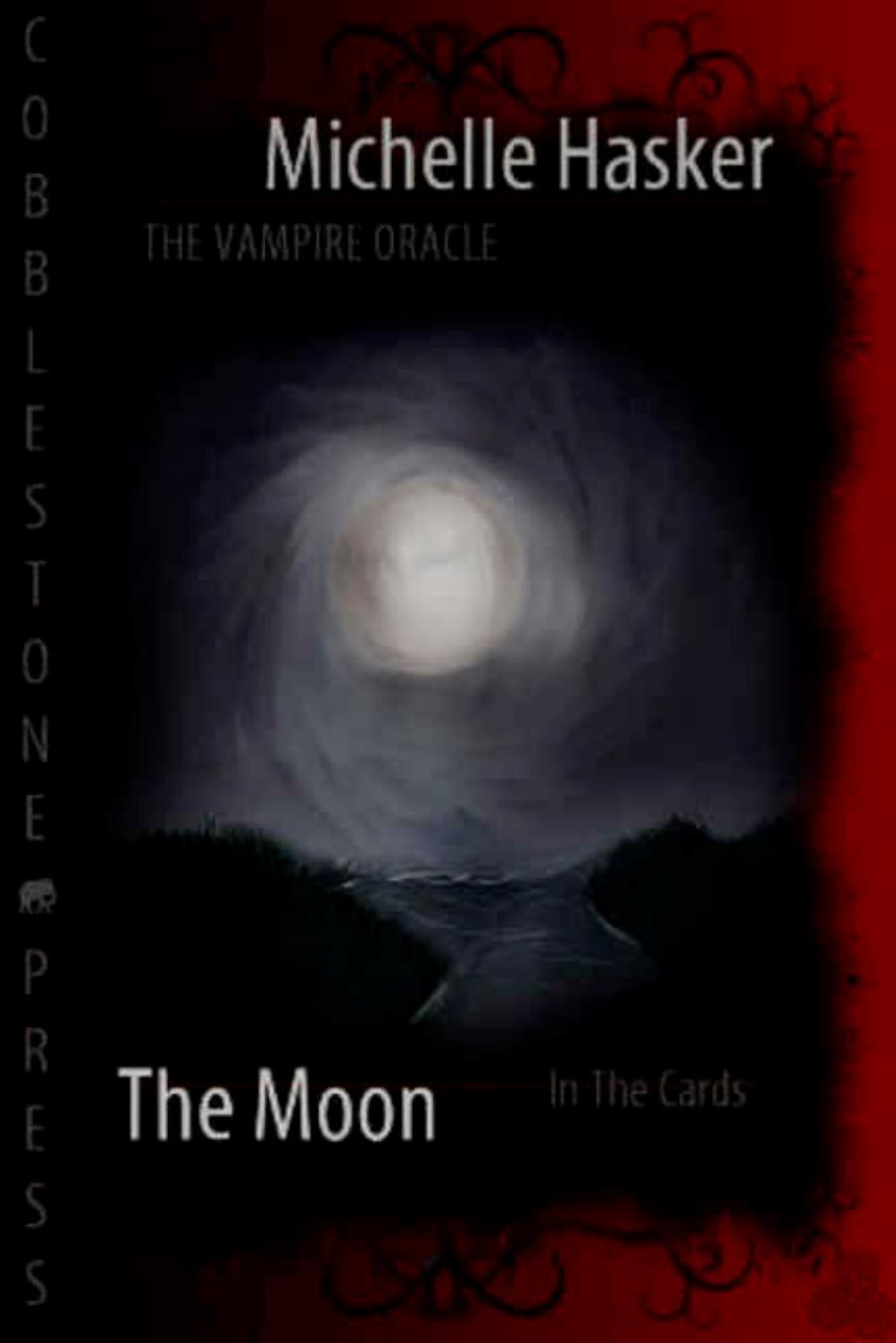 The Vampire Oracle: The Moon by Michelle Hasker