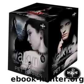The Vampire Princess Saga Box Set by Pet TorreS