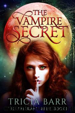 The Vampire Secret (The Amarant Book 1) by Tricia Barr