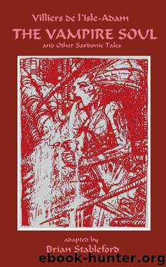 The Vampire Soul (French Horror Book 20) by Jean-Marie-Mathias Villiers de l'Isle-Adam