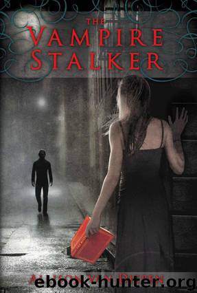 The Vampire Stalker by Allison van Diepen