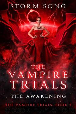 The Vampire Trials: The Awakening: A Reverse Harem Fantasy Novel by Storm Song