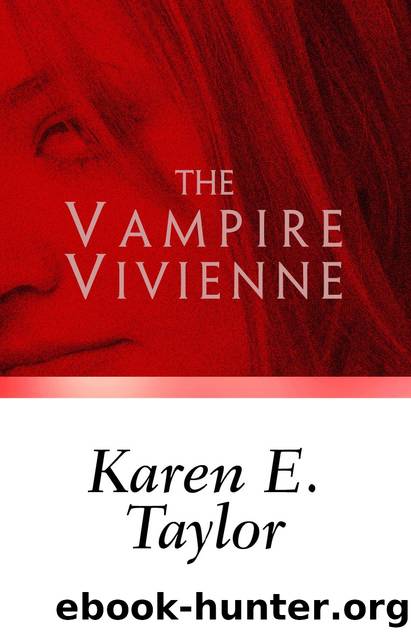 The Vampire Vivienne by Karen E. Tyler