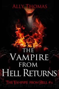 The Vampire from Hell Returns (The Vampire from Hell Part 4) by Ally Thomas