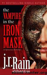 The Vampire in the Iron Mask by J.R. Rain