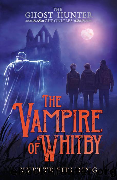 The Vampire of Whitby by Yvette Fielding