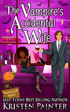 The Vampire's Accidental Wife (Nocturne Falls Book 8) by Kristen Painter