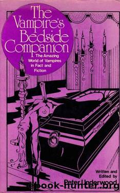 The Vampire's Bedside Companion: The Amazing World of Vampires in Fact and Fiction by unknow