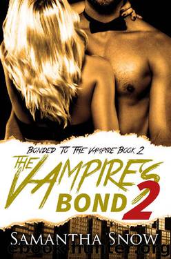 The Vampire's Bond 2 (The Bonded Series) by Samantha Snow & Simply Shifters