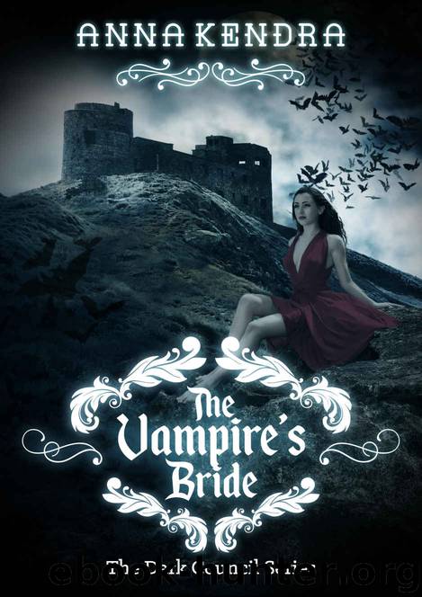 The Vampire's Bride: A Paranormal Fantasy Romance Novel by Anna Kendra