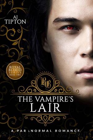 The Vampire's Lair: A Paranormal Romance by AJ Tipton