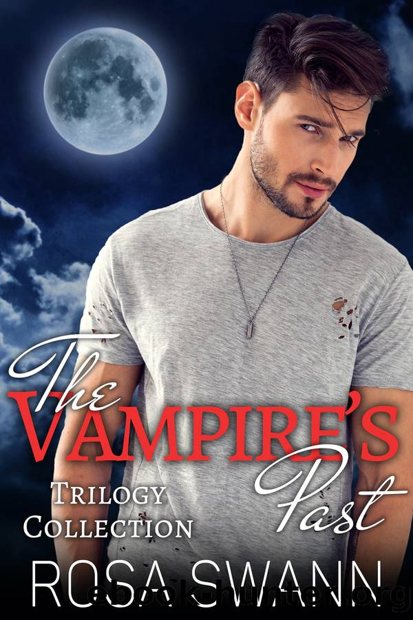The Vampire's Past Trilogy Collection by Rosa Swann
