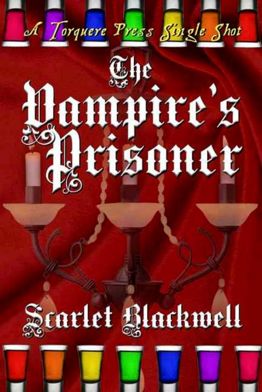 The Vampire's Prisoner by Scarlet Blackwell