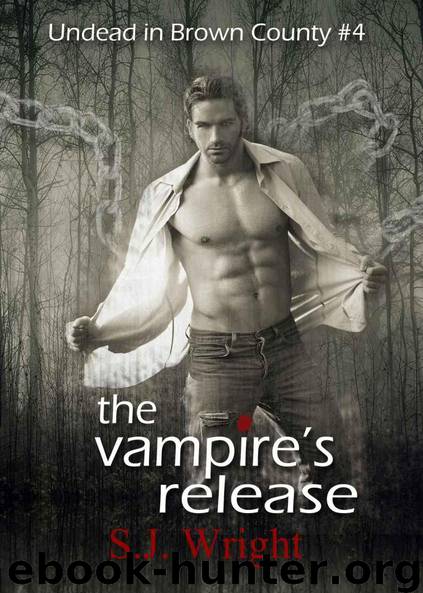 The Vampire's Release, A Paranormal Romance (Undead in Brown County #4) by Wright S.J