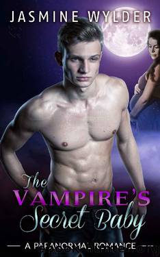 The Vampire's Secret Baby by Jasmine Wylder