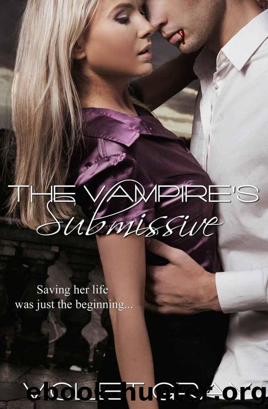 The Vampire's Submissive by Gray Violet