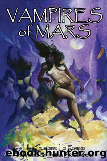 The Vampires of Mars by Gustave Le Rouge & Brian Stableford