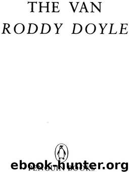 The Van (The Barrytown Trilogy) by Doyle Roddy