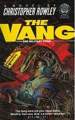 The Vang 2: The Military Form by Christopher Rowley