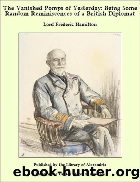 The Vanished Pomps of Yesterday by Hamilton Frederic Lord
