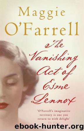 The Vanishing Act of Esme Lennox by Maggie O'Farrell