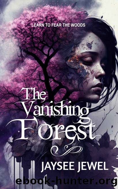 The Vanishing Forest by Jaysee Jewel