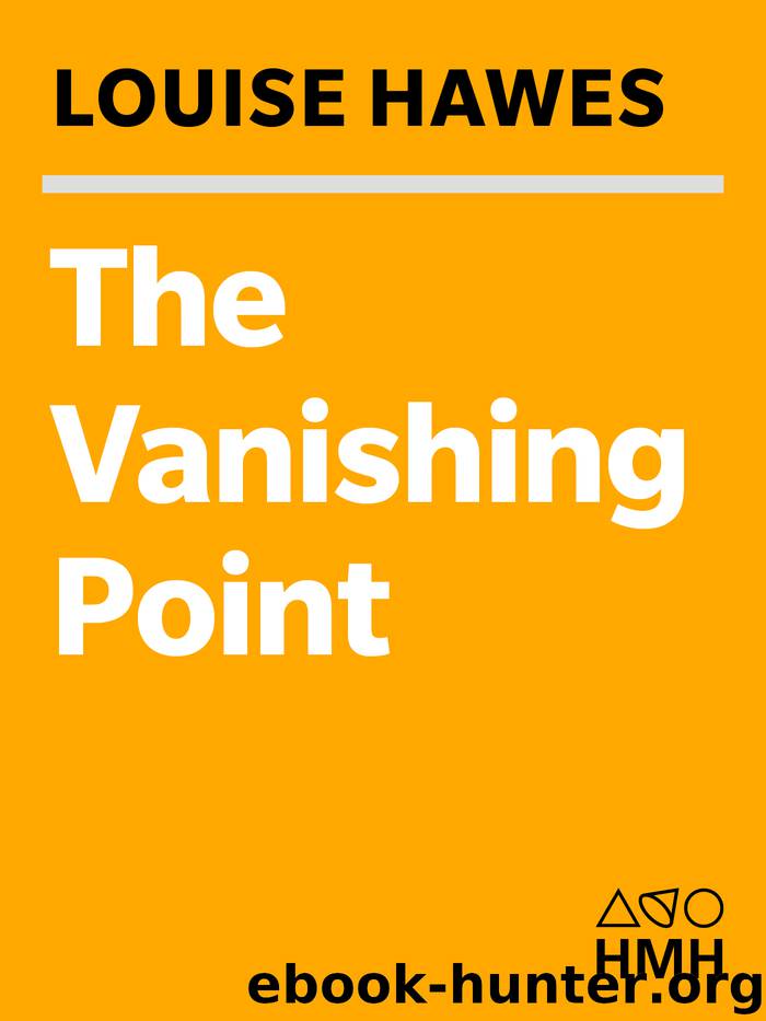 The Vanishing Point by Louise Hawes