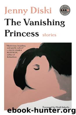 The Vanishing Princess by Jenny Diski