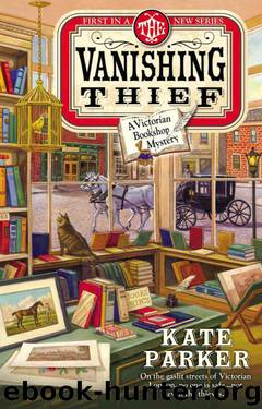 The Vanishing Thief (A Victorian Bookshop Mystery) by Parker Kate