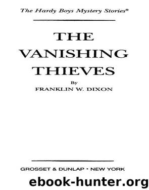 The Vanishing Thieves by Franklin W. Dixon