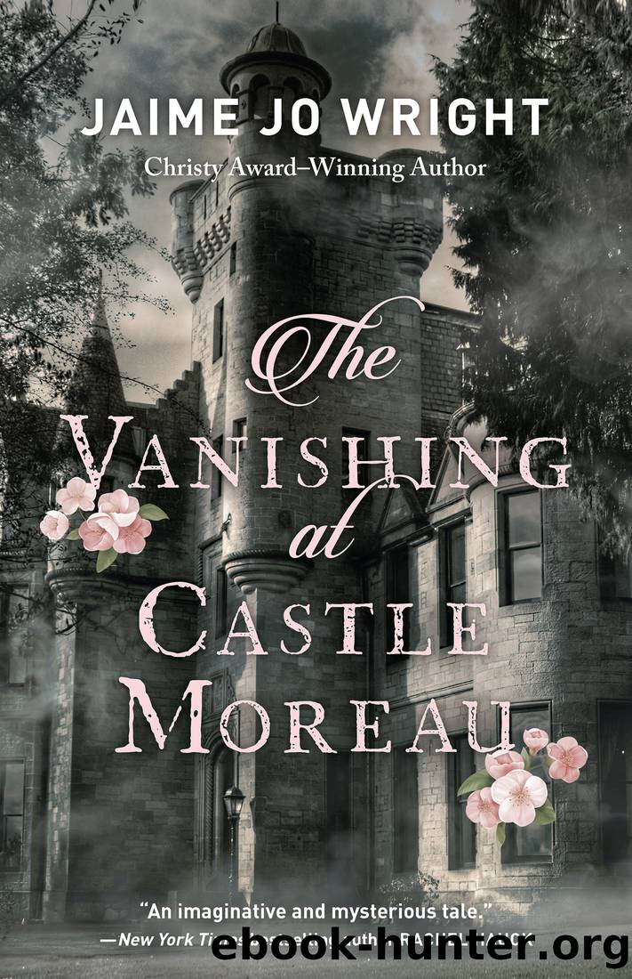 The Vanishing at Castle Moreau by Jaime Jo Wright