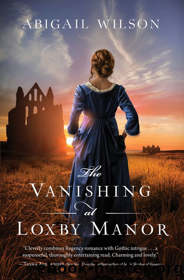 The Vanishing at Loxby Manor by Abigail Wilson