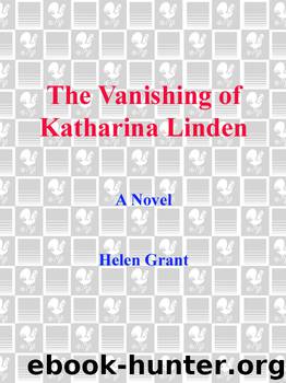 The Vanishing of Katharina Linden by Helen Grant