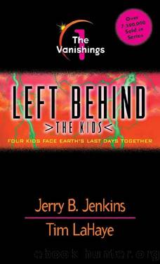 The Vanishings_1 Left Behind_The Kids) by Jerry B. Jenkins & Tim LaHaye