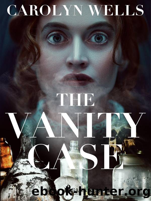 The Vanity Case by Carolyn Wells