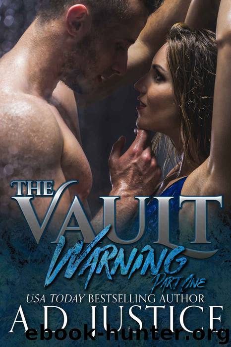 The Vault Collection [Volume One] by A.D. Justice