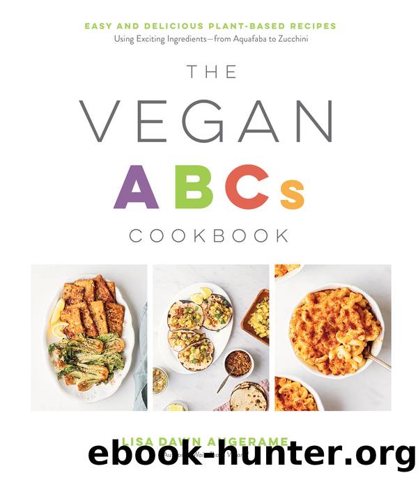 The Vegan ABCs Cookbook by Lisa Dawn Angerame
