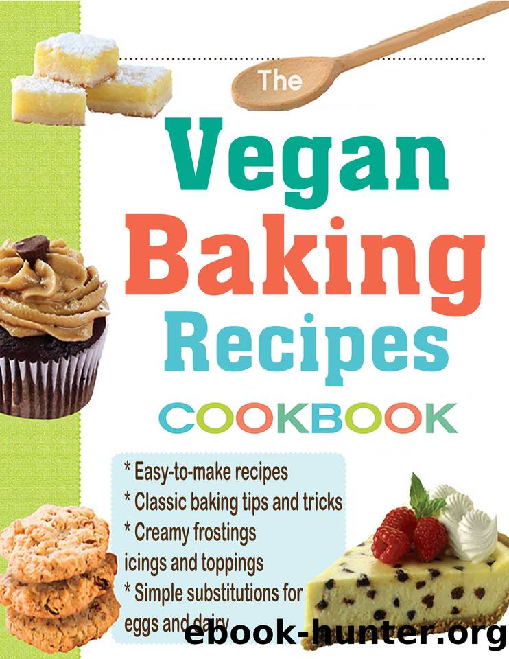 The Vegan Baking Recipes Cookbook For The Holiday: All-Time Best Cooking Holidays by WADE RASHEEM