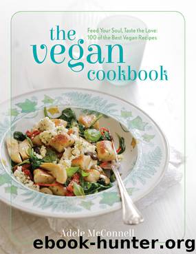 The Vegan Cookbook by Adele McConnel