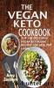 The Vegan Keto Cookbook by Amy Zackary