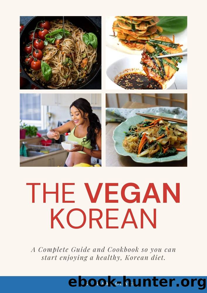 The Vegan Korean Cookbook & Guide by Shawn Oliver