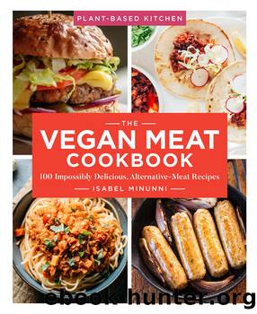 The Vegan Meat Cookbook by Isabel Minunni