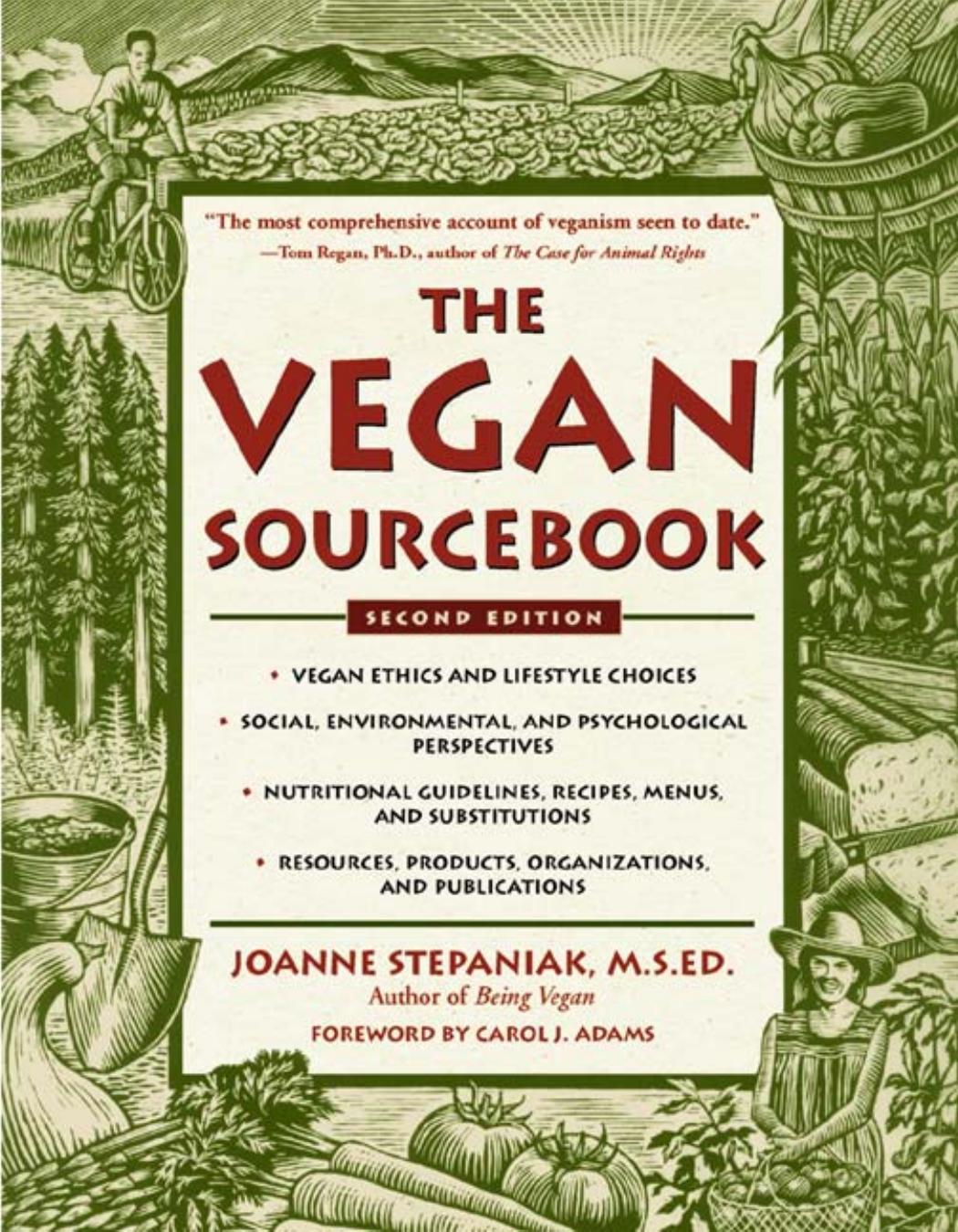 The Vegan Sourcebook by Joanne Stepaniak Carol J. Adams