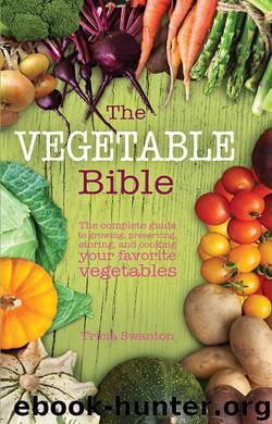 The Vegetable Bible by Tricia Swanton