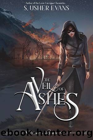 The Veil of Ashes by S. Usher Evans