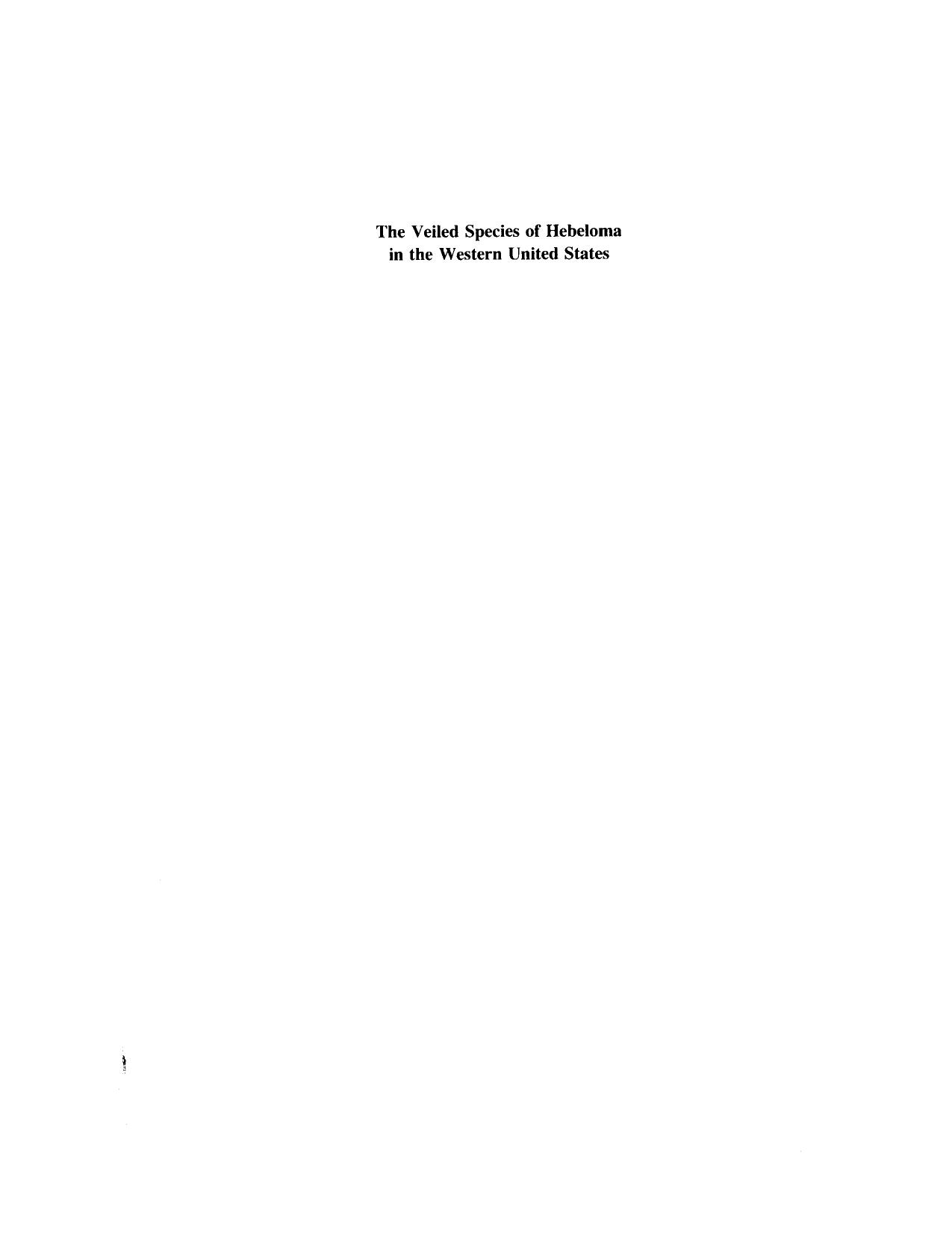 The Veiled Species of Hebeloma in the Western United States by Alexander H Smith Vera Stucky Evenson Duane H. Mitchel