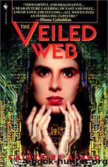 The Veiled Web by Asaro Catherine